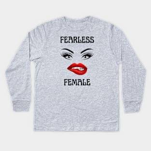 Fearless Female, Fearless Girl Kids Long Sleeve T-Shirt
